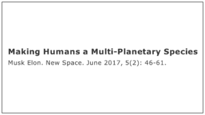 Making Humans a Multi-Planetary Species